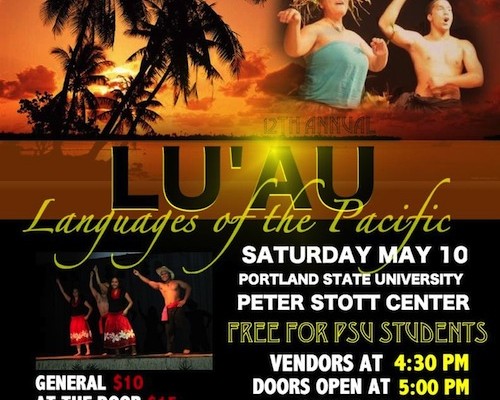 PSU Pacific Islanders Club 12th Annual Lu'au "Languages of the Pacific"