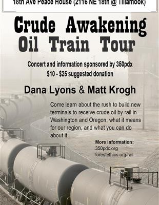  Crude Awakening Tour Comes to Portland:  Music and Advocacy meet in Oil Train Show