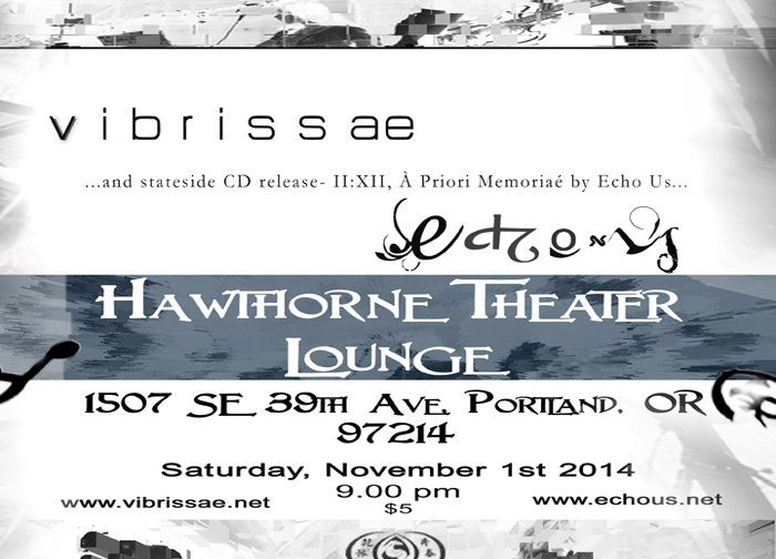 Vibrissae and Echo Us LIVE at Hawthorne Theater Lounge